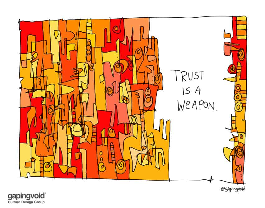 trust is a weapon