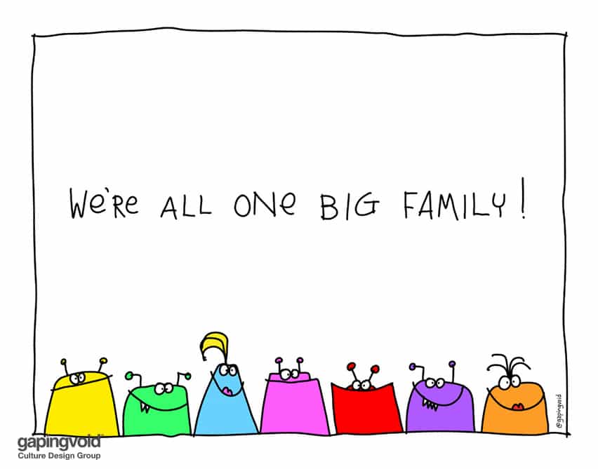 we're all one big family