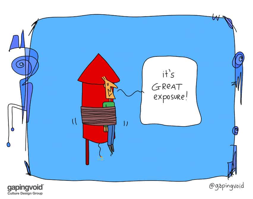 it's great exposure!