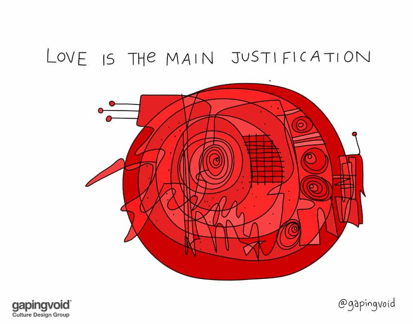 Love is the main justification