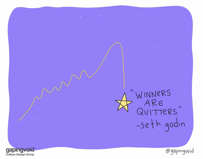Winners are quitters