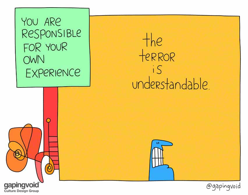 creative culture; you are responsible for your own experience
