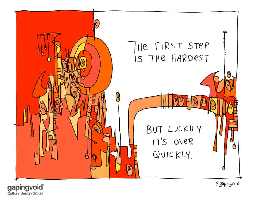 The first step is the hardest
