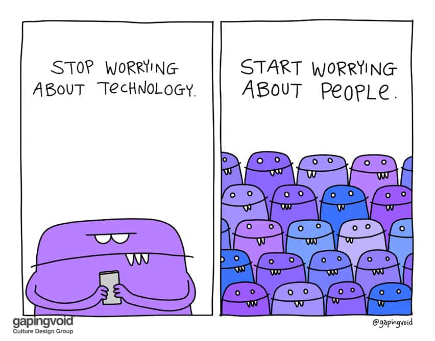 stop worrying about technology