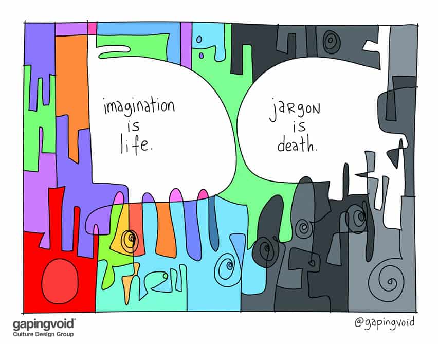 Imagination is life
