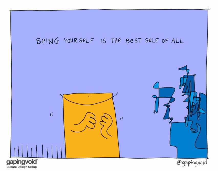 Being yourself is the best self of all