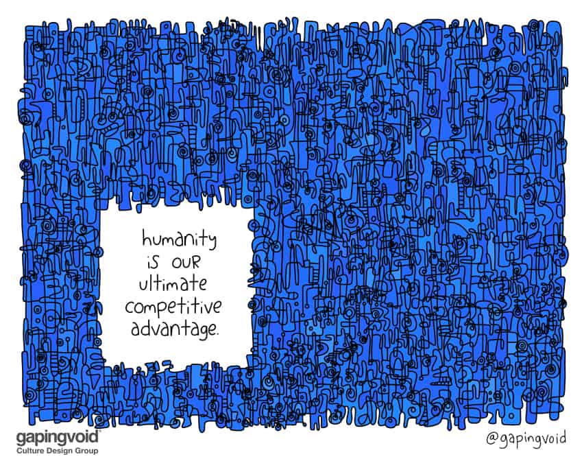 culture best practices; humanity is our ultimate competitive advantage