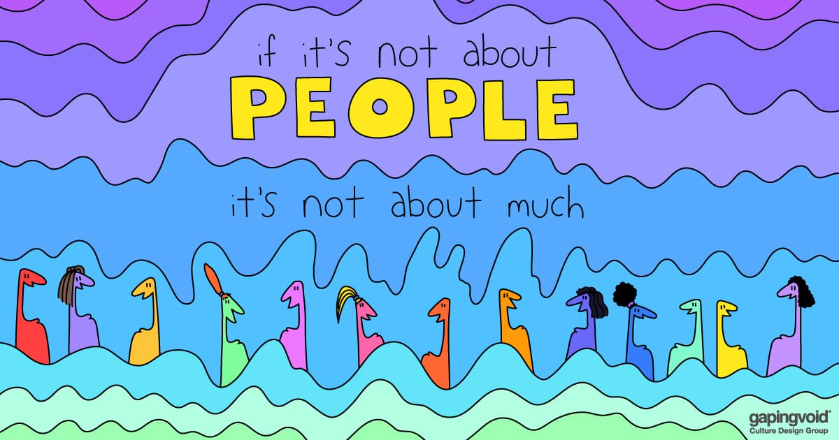 people management;if it's not about people is't not about much