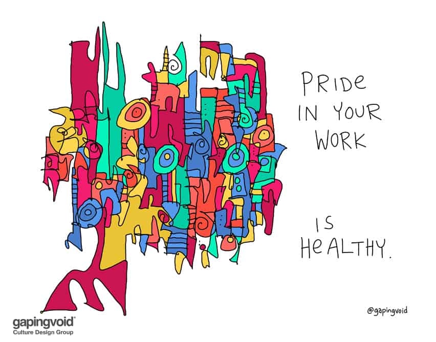 pride in your work is healthy