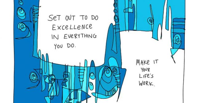 set out to do excellence