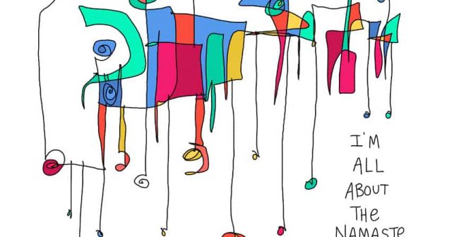 I'm all about the namaste