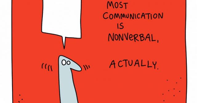 most communication is nonverbal