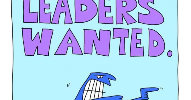 leaders wanted