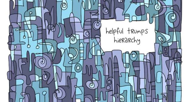 Helpful trumps hierarchy