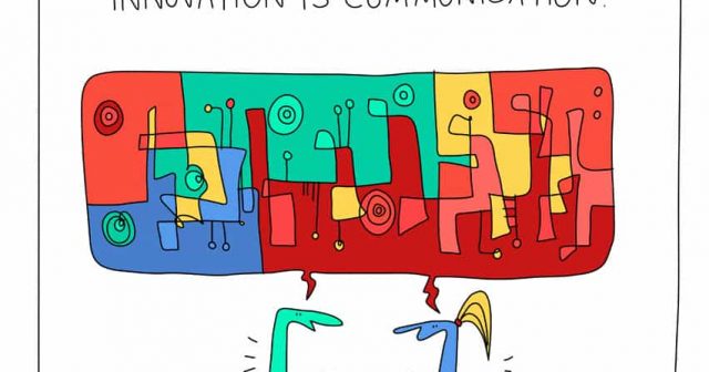 Innovation is communication