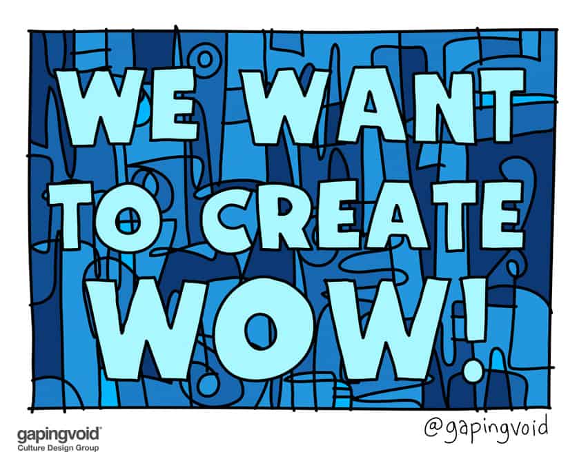 we want to create wow