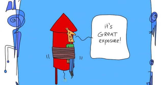 it's great exposure!