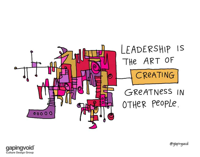 leadership is the art of creating greatness in other people