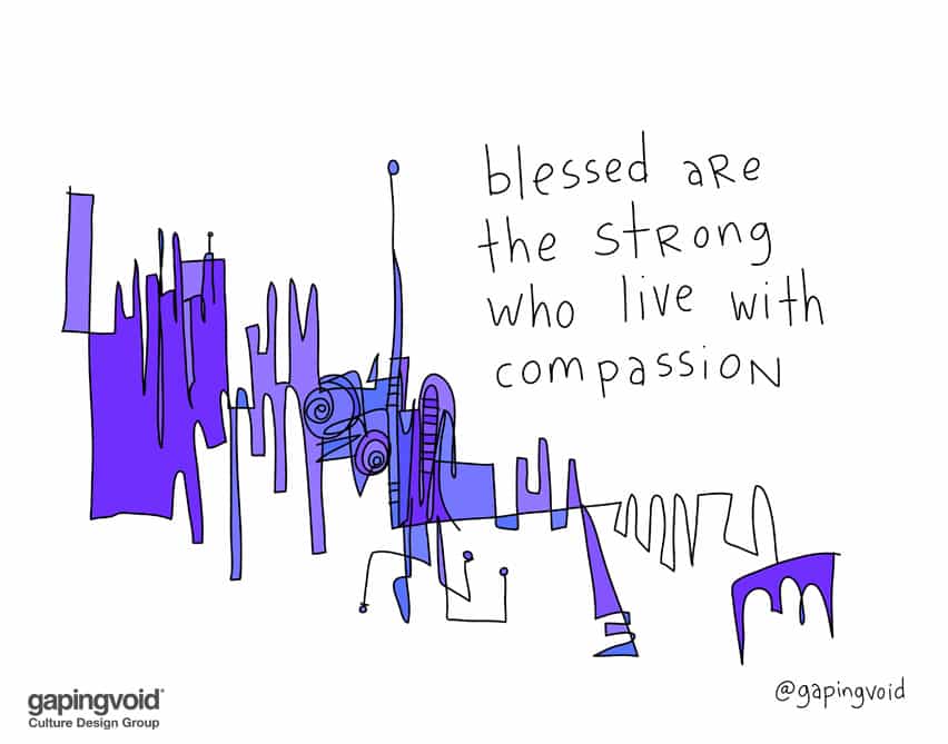 blessed are the strong who live with compassion