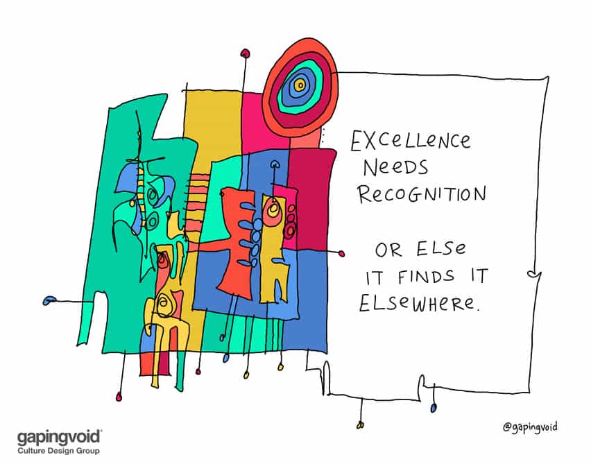 excellence needs recognition or else it finds it elsewhere