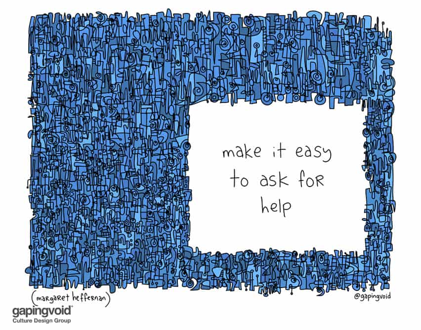 make it easy to ask for help
