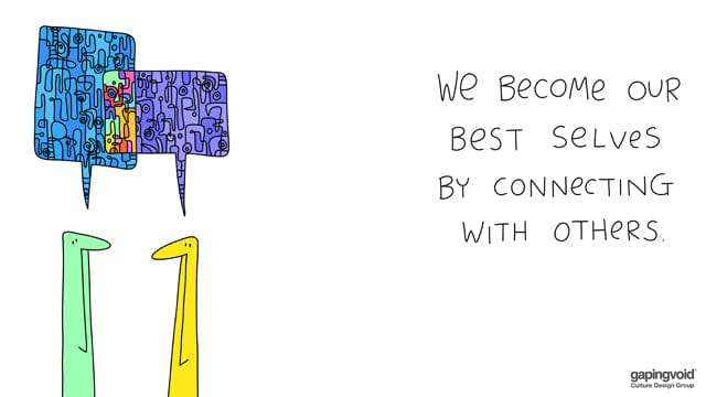 We Become our Best Selves by Connecting With Others