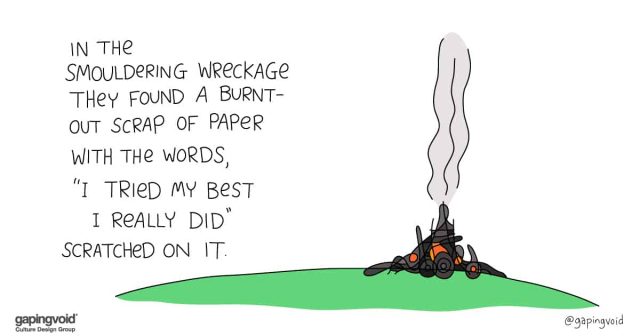 culture as a leadership tool; in the smouldering wreckage they found a burnt-out scrap of paper with the words, I tried my best I really did" scratched on it.