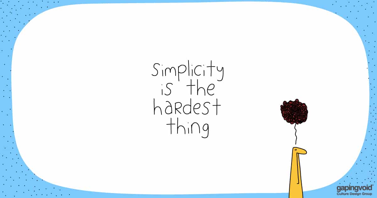 culture of empathy;Simplicity is the hardest thing